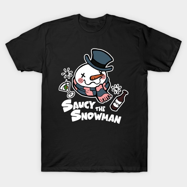 Saucy The Snowman - Frosty Humor - White Outlined, Color Version 2 T-Shirt by Nat Ewert Art